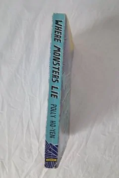 Where Monsters Lie Polly Ho-Yen (книга англійською для підлітків)