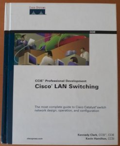CCIE Professional Development Cisco LAN Switching 