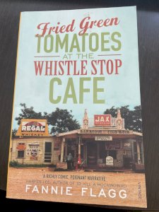Fried Green Tomatoes at the Whistle Stop Cafe