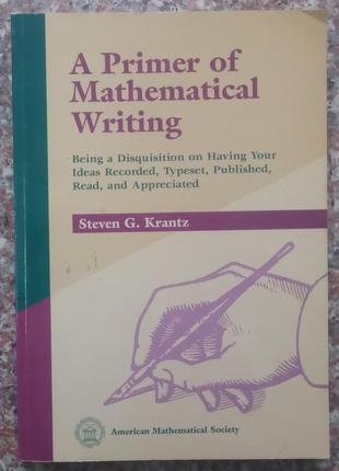 A Primer of Mathematical Writing