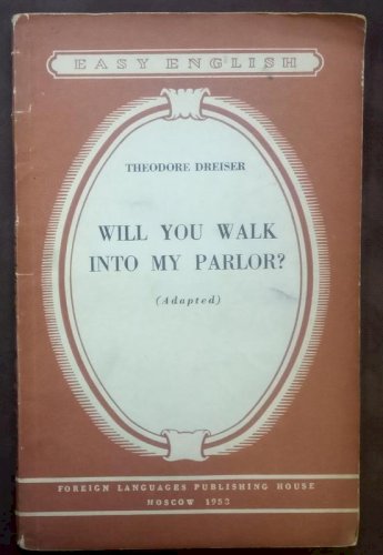 Will you walk into my parlor? (Adapted)