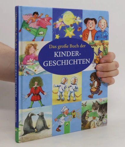 Das gro?e Buch der Kindergeschichten